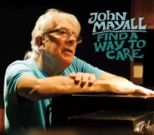 Image of John Mayall - Find a Way to Care CD Album - Used