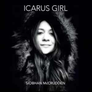 Image of Icarus Girl by Siobhan McCrudden CD Album