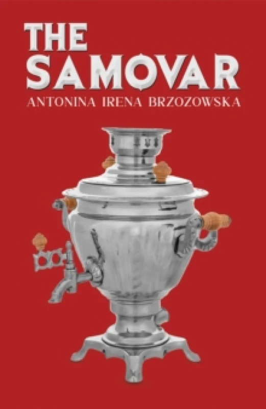 Image of The Samovar. Paperback. By Antonina Irena Brzozowska Books
