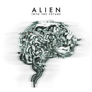 Image of Alien - Into the Future CD