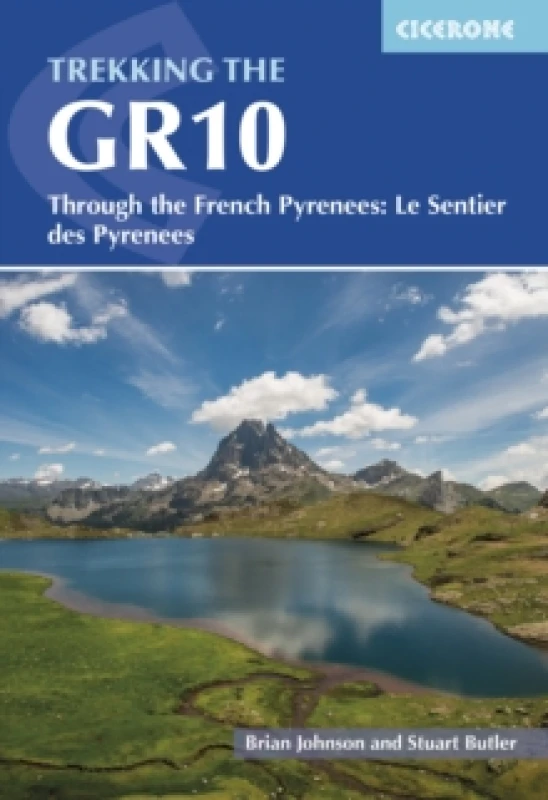 Image of Trekking the GR10 : Through the French Pyrenees: Le Sentier des Pyrenees Paperback / softback