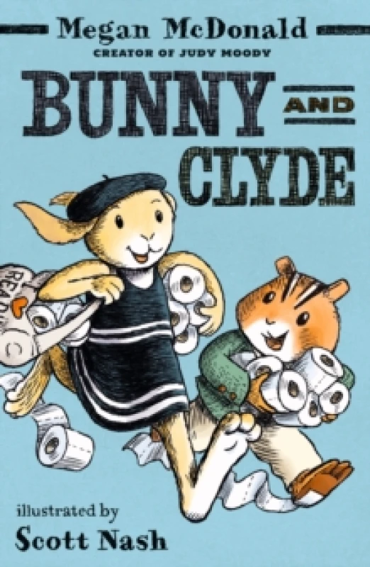 Image of Bunny and Clyde : The first in a fun, mischievous anthropomorphic animal series for 5,6,7,8 year olds from the bestselling author of Judy Moody Paperb