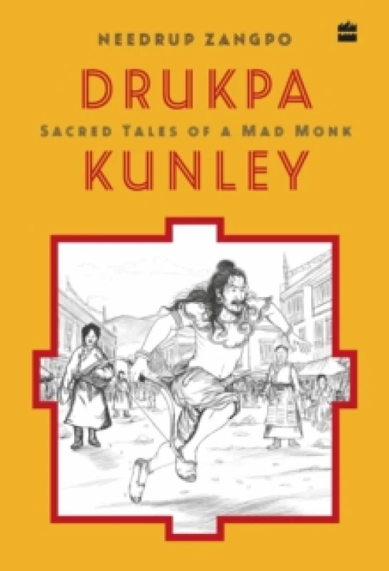 Image of Drukpa Kunley : Sacred Tales of a Bhutanese Mad Monk Paperback / softback