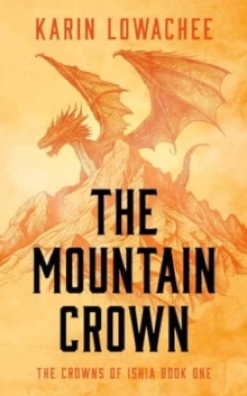 Image of The Mountain Crown : Volume 1 Paperback / softback