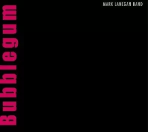 Image of Bubblegum by Mark Lanegan CD Album