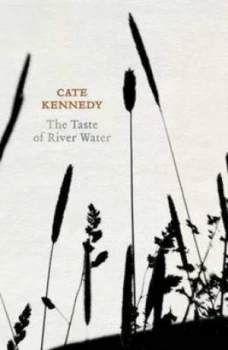 Image of The Taste of River Water by Cate Kennedy Paperback