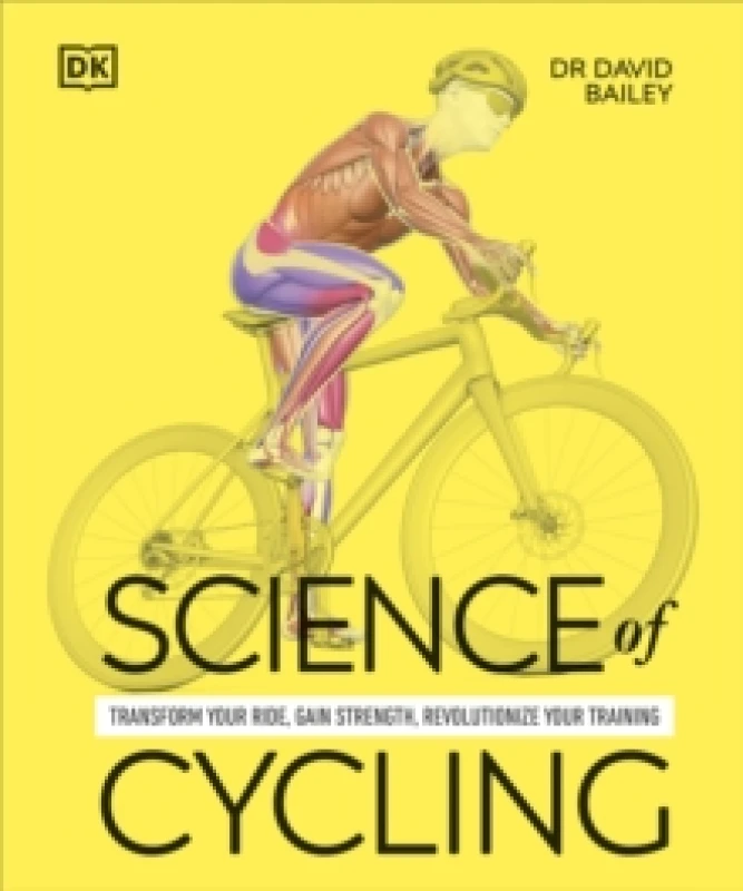 Image of Science of Cycling. Paperback. By David Bailey Books