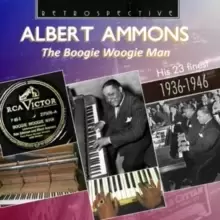 Image of The Boogie Woogie Man: His 23 Finest 1936 - 1946
