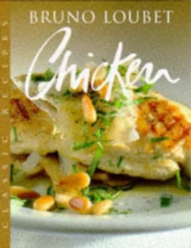 Image of Chicken by Bruno Loubet Paperback