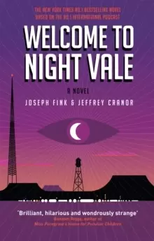 Image of Welcome to Night Vale: A Novel
