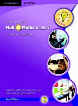 Image of Ideas Using the Mult-E-Maths Toolbox at Lower Secondary Teachers Book and Cd-Rom by Fran Wilson Book