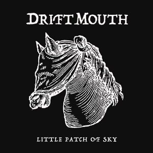 Image of Drift Mouth - Little Patch Of Sky Vinyl