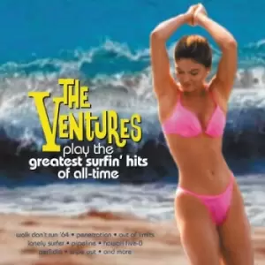 Image of Play the Greatest Surfin Hits of All-time by The Ventures CD Album