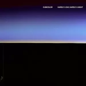 Image of Hardly a Day Hardly a Night by Cubicolor CD Album