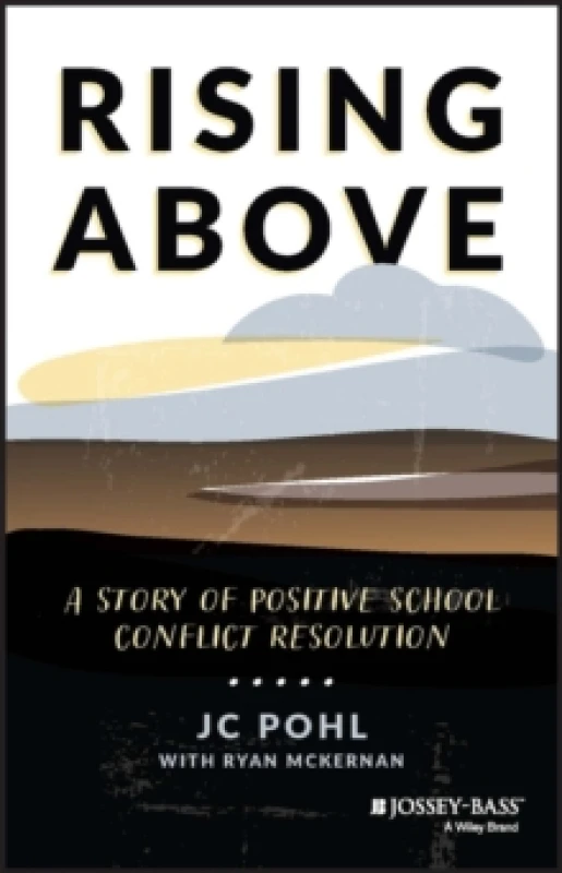 Image of Rising Above : A Story of Positive School Conflict Resolution Paperback / softback