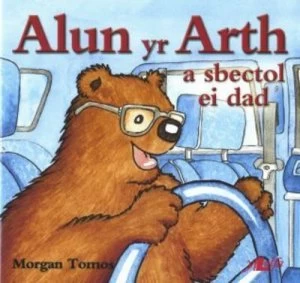 Image of Alun Yr Arth a Sbectol Ei Dad by Morgan Tomos Book