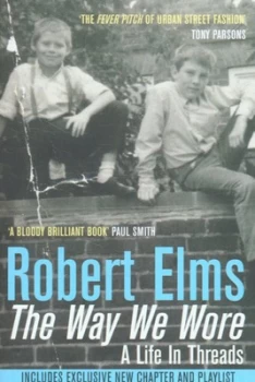 Image of The Way We Wore by Robert Elms Paperback