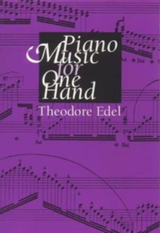Image of Piano Music for One Hand. Hardback. By Theodore Edel Books