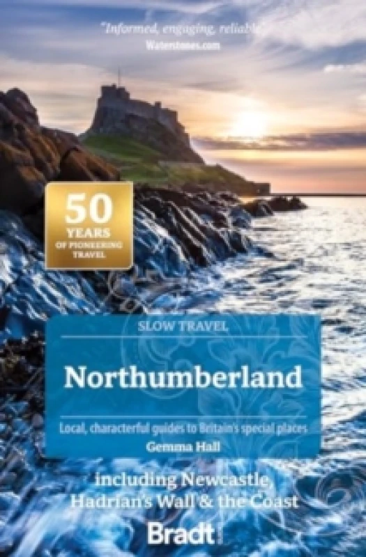 Image of Northumberland (Slow Travel) : including Newcastle, Hadrian's Wall & the Coast Paperback / softback