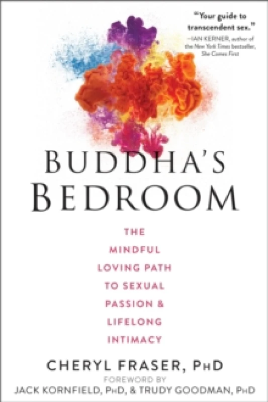 Image of Buddha's Bedroom : The Mindful Loving Path to Sexual Passion and Lifelong Intimacy Paperback / softback
