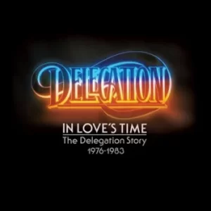 Image of In Loves Time The Delegation Story by Delegation CD Album