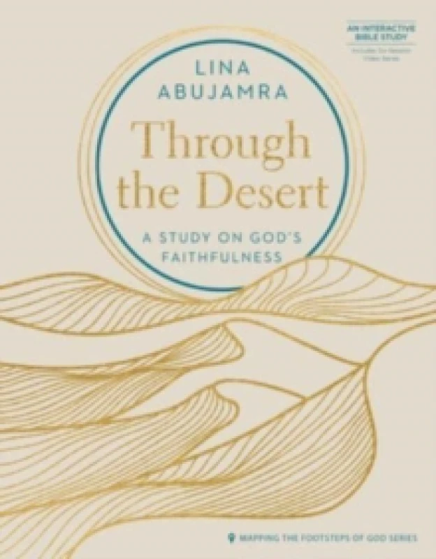 Image of Through the Desert - Includes Six-Session Video Series. Hardback. By Lina Abujamra Books