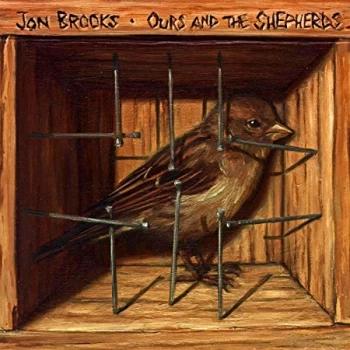 Image of Jon Brooks - Ours and the Shepherds CD
