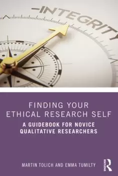 Image of Finding Your Ethical Research SelfA Guidebook for Novice Qualitative Researchers