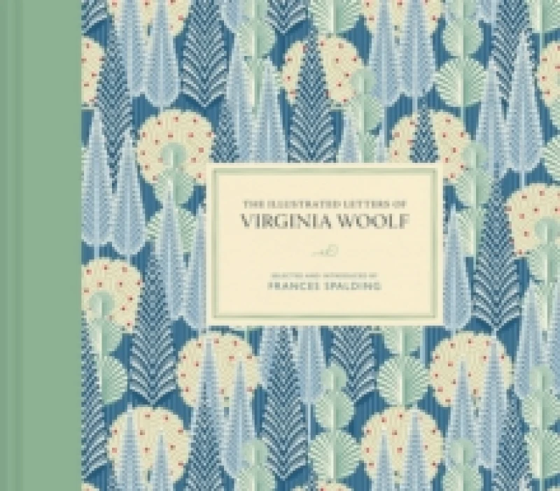 Image of The Illustrated Letters of Virginia Woolf : Volume 7 Hardback