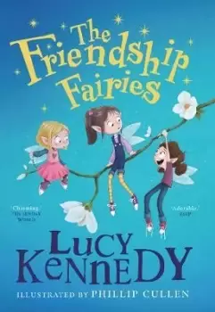 Image of The Friendship Fairies by Lucy Kennedy