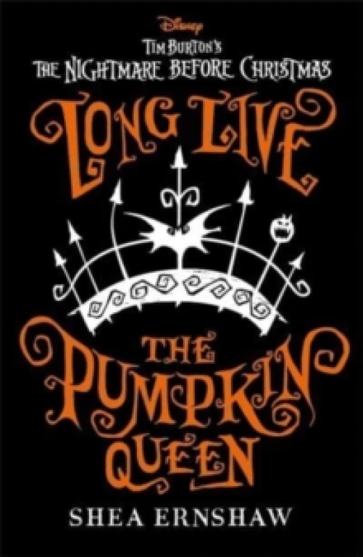 Image of Shea Ernshaw Long Live the Pumpkin Queen Book Multi