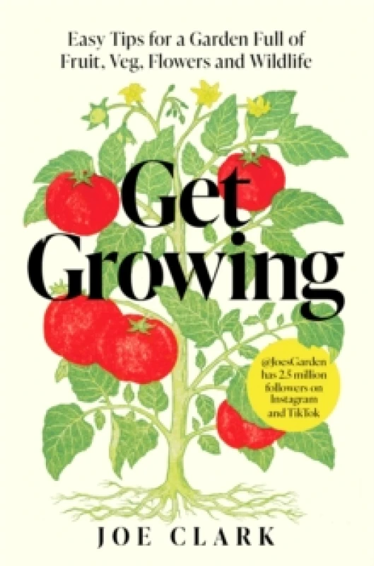 Image of Get Growing. Paperback. By Joe Clark Books