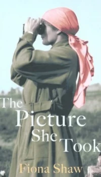 Image of The Picture She Took by Fiona Shaw Hardback