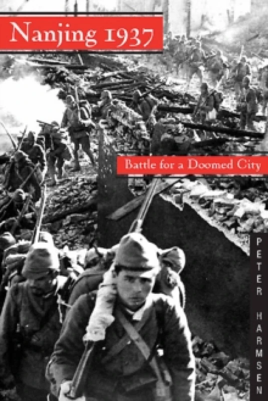 Image of Nanjing 1937 : Battle for a Doomed City Paperback / softback