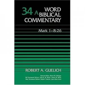 Image of Word Biblical Commentary by Robert a Guelich Hardback