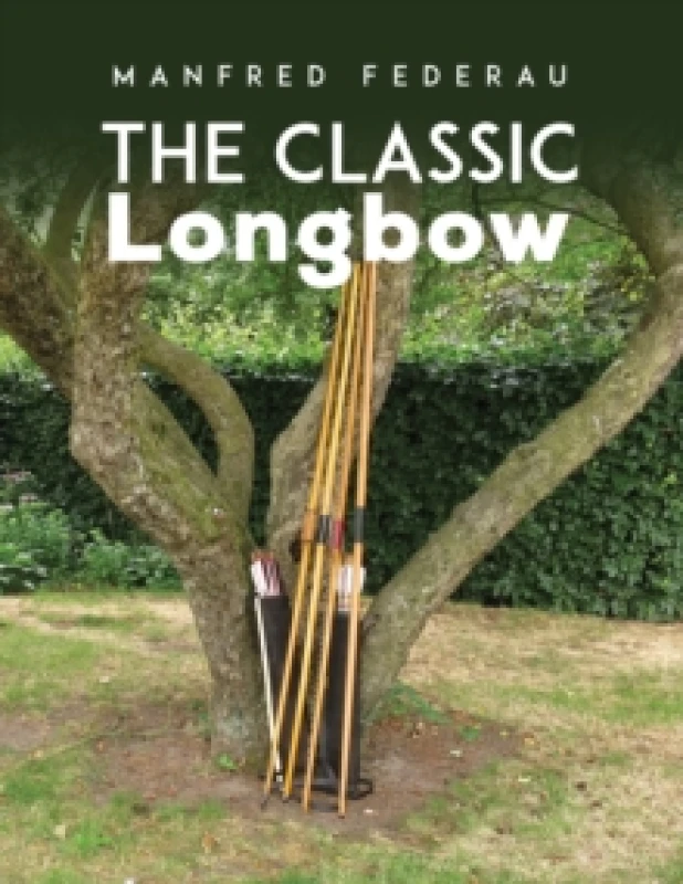 Image of The Classic Longbow Paperback / softback