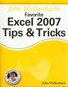 Image of John Walkenbachs Favorite Excel 2007 Tips and Tricks by John Walkenbach Paperback