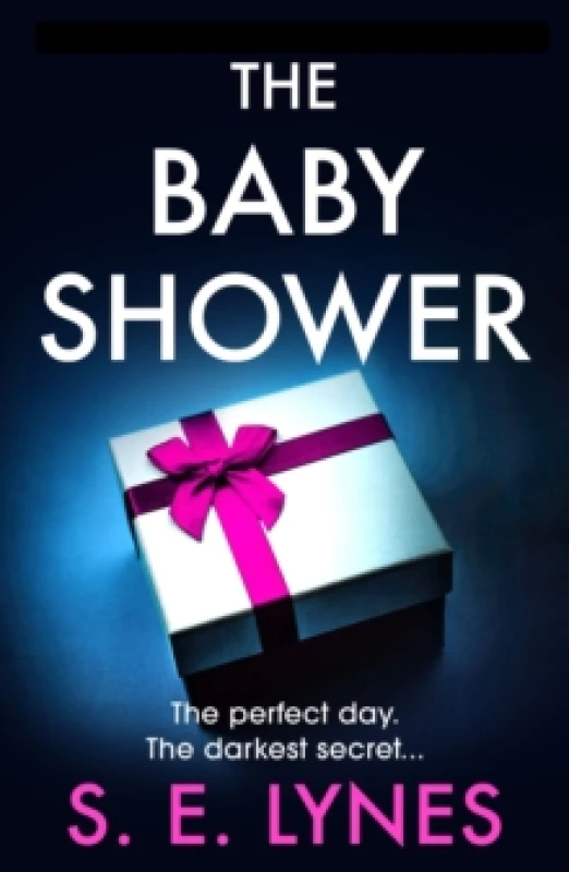 Image of The Baby Shower : A totally unputdownable psychological thriller with a jaw-dropping twist Paperback / softback
