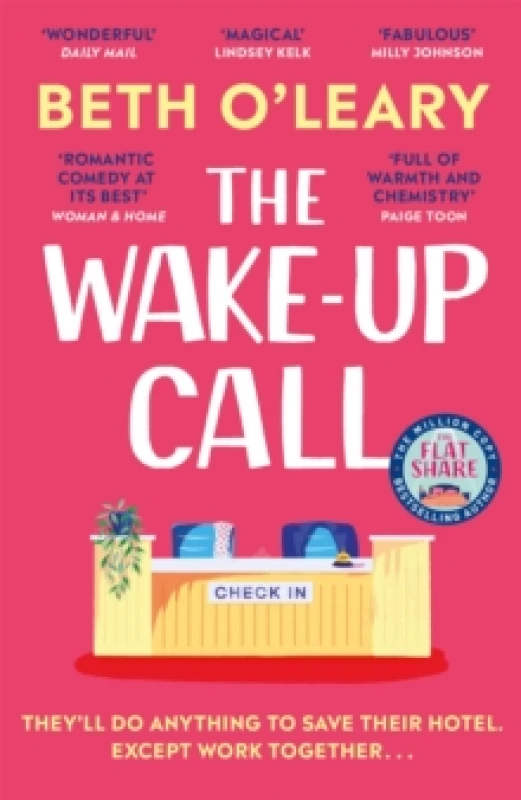 Image of The Wake-Up Call : The addictive enemies-to-lovers romcom from the author of THE FLATSHARE Paperback / softback