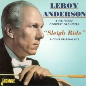 Image of Sleigh Ride & Other Original Hits by Leroy Anderson & His 'Pops' Concert Orchestra CD Album