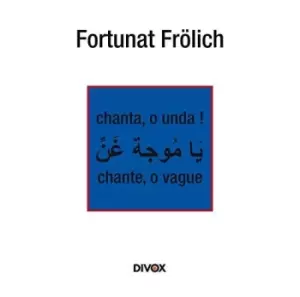 Image of Kenneth Fr??ich - Fortunat Fr??ich: Chanta, O Unda! CD