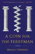 Image of coin for the ferryman a novel