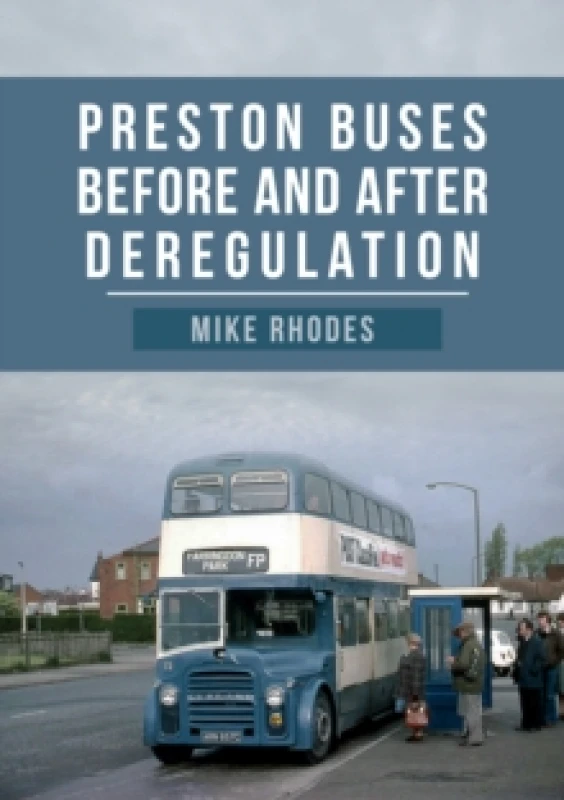 Image of Preston Buses Before and After Deregulation Paperback / softback