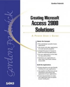 Image of Creating Microsoft Access 2000 Solutions by Gordon Padwick Paperback