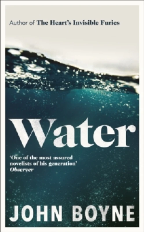 Image of Water. Hardback. By John Boyne Books