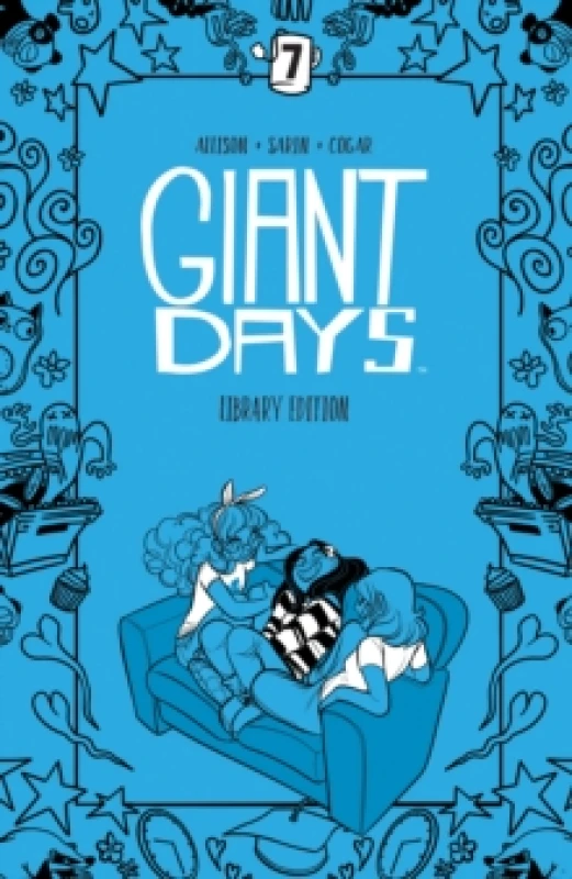 Image of Giant Days Library Edition Vol. 7 Hardback