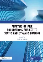 Image of Analysis of Pile Foundations Subject to Static and Dynamic Loading