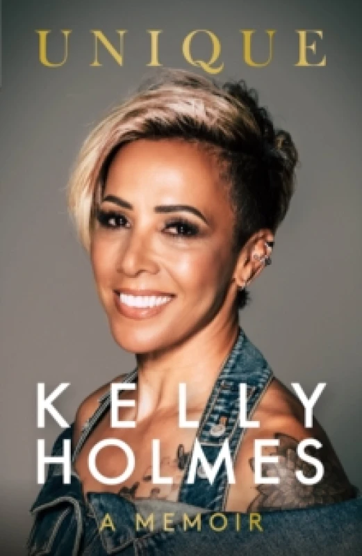 Image of Kelly Holmes: Unique - A Memoir Hardback