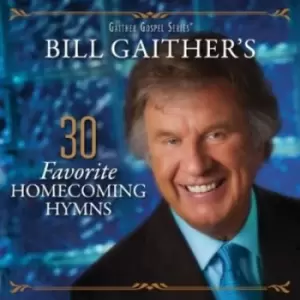 Image of Bill & Gloria Gaither - 30 Favorite Homecoming Hymns CD Album - Used