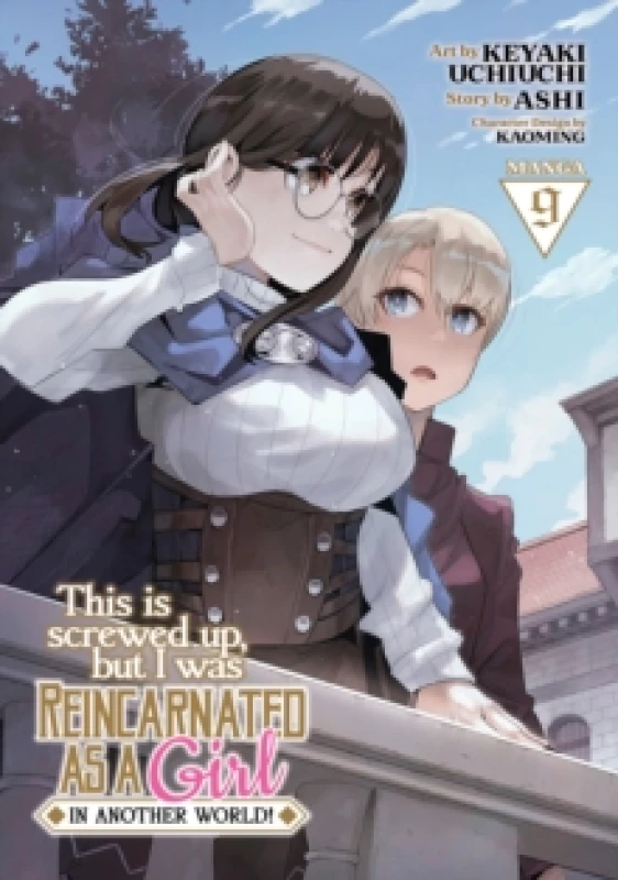 Image of This Is Screwed Up, but I Was Reincarnated as a GIRL in Another World! (Manga) Vol. 9 Paperback / softback
